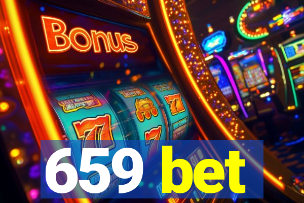 659 bet